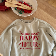 Load image into Gallery viewer, Santa&#39;s Happy Hour Crewneck
