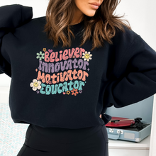 Load image into Gallery viewer, Believer Innovator Motivator Educator Crewneck
