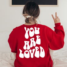 Load image into Gallery viewer, &quot;You are Loved&quot; Crewneck
