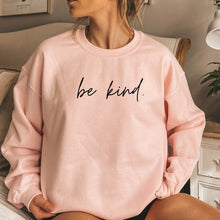 Load image into Gallery viewer, Be Kind Crewneck
