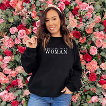 Load image into Gallery viewer, Man I feel like a Woman Crewneck
